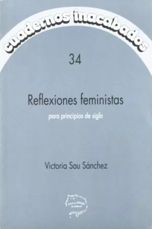 REFLEXIONES FEMINISTAS PARA PRINCIPIOS DE SIGLO