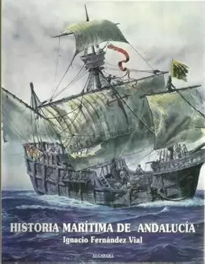 HISTORIA MARITIMA DE ANDALUCIA
