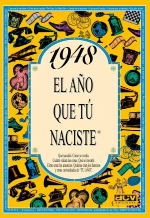 1948 EL AÑO QUE TU NACISTE