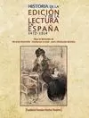 HISTORIA DE LA EDICION Y LA LECTURA EN ESPAÑA 1472-1914