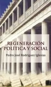 REGENERACIÓN POLÍTICA Y SOCIAL