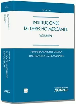 INSTITUCIONES DE DERECHO MERCANTIL. VOLUMEN I (PAPEL + E-BOOK) 2013