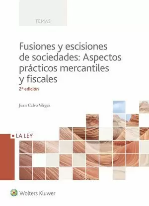 FUSIONES Y ESCISIONES DE SOCIEDADES (2.ª EDICIÓN)