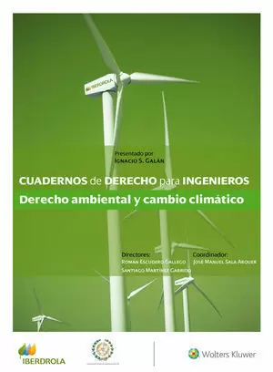 CUADERNOS DE DERECHO PARA INGENIEROS 41. DERECHO AMBIENTAL Y CAMBIO CLIMÁTICO