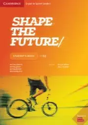 SHAPE THE FUTURE LEVEL 2 STUDENT'S BOOK 2019 CAMBRIDGE