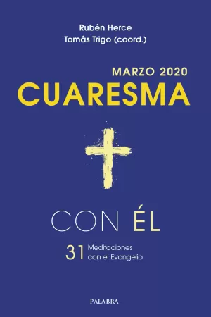MARZO 2020 CUARESMA CON EL