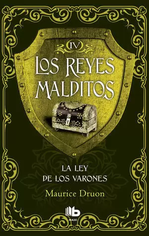 LA LEY DE LOS VARONES - LOS REYES MALDITOS IV