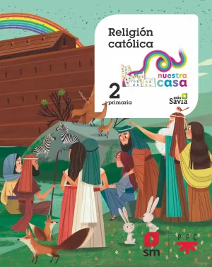 2EP RELIGIÓN NUESTRA CASA MAS SAVIA 2018 CESMA