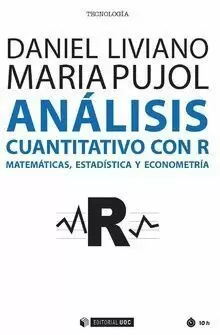 ANÁLISIS CUANTITATIVO CON R. MATEMÁTICA, ESTADÍSTICA Y ECONOMETRÍA (LIBRO EN PAPEL)