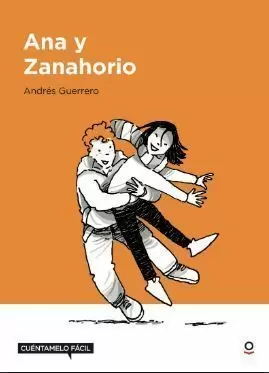 ANA Y ZANAHORIO (LECTURA FACIL)