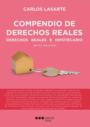 COMPENDIO DE DERECHOS REALES. DERECHOS REALES E HIPOTECARIO. 6ª EDICION.