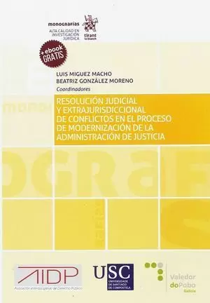 RESOLUCION JUDICIAL Y EXTRAJUDICCIONAL DE CONFLICTOS EN EL PROCESO DE MODERNIZAC