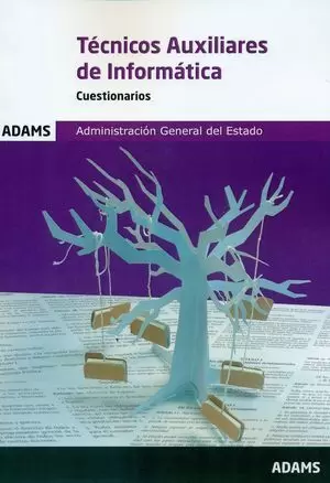 2016 CUESTIONARIOS TECNICOS AUXILIARES DE INFORMATICA ADMINISTRACION GENERAL ESTADO