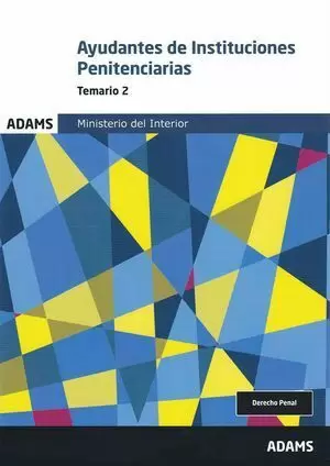 TEMARIO II AYUDANTES INSTITUCIONES PENITENCIARIAS 2017