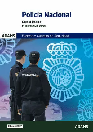 CUESTIONARIOS POLICÍA NACIONAL ESCALA BÁSICA