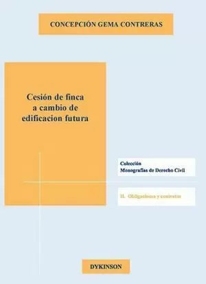 CESIÓN DE FINCA A CAMBIO DE EDIFICACIÓN FUTURA