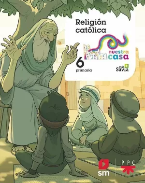 6EP RELIGIÓN NUESTRA CASA CESMA 2019