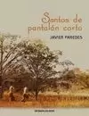 SANTOS DE PANTALON CORTO