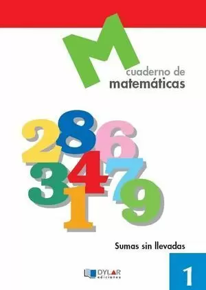 MATEMATICAS BASICAS - 1 CÁLCULO Y PROBLEMAS DE SUMAS SIN LLEVADAS               
