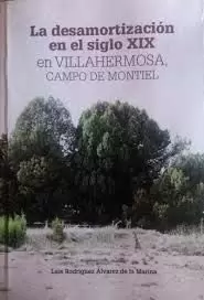 LA DESAMORTIZACIÓN EN EL SIGLO XIX EN VILLAHERMOSA, CAMPO DE MONTIEL