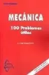 MECANICA 100 PROBLEMAS UTILES