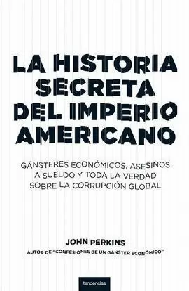HISTORIA SECRETA DEL IMPERIO AMERICANO, LA