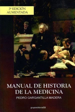 MANUAL DE HISTORIA DE LA MEDICINA