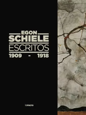 EGON SCHIELE. ESCRITOS 1909-1918