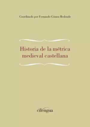 HISTORIA DE LA MÉTRICA MEDIEVAL CASTELLANA