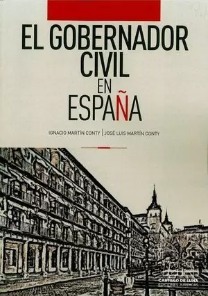 EL GOBERNADOR CIVIL EN ESPAÑA