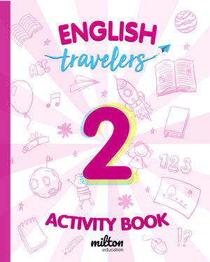 2EP TRAVELERS RED 2 ACTIVITY BOOK ENGLISH LANGUAGE 2019 MILTON