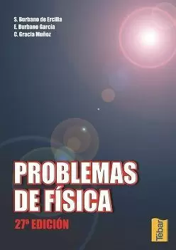 PROBLEMAS DE FISICA 27ªEDICION