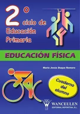 EDUCACION FISICA, EDUCACION PRIMARIA, 2 CICLO. CUADERNO