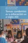 TEMAS CANDENTES DE LA EDUCACION EN EL SIGLO XXI 1ª