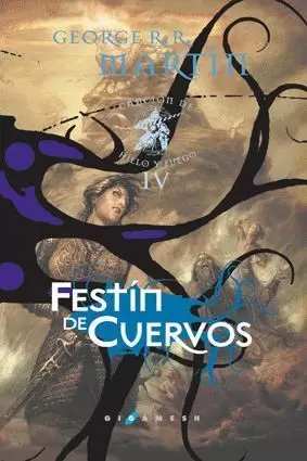 4 CANCION DE HIELO Y FUEGO. FESTIN CUERVOS (LUJO)