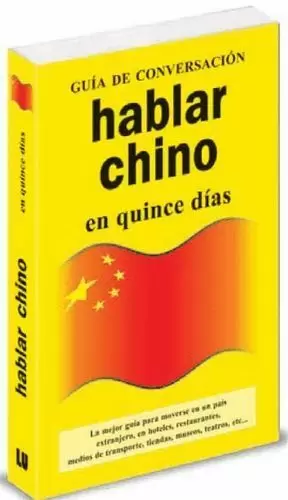 GUIA DE CONVERSACION HABLAR CHINO EN QUINCE DIAS