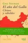 AÑO DEL GALLO CHINOS Y REBELDES