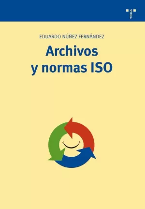 ARCHIVOS Y NORMAS ISO