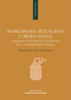 SHAKESPEARE: SEXUALIDAD Y ORDEN SOCIAL