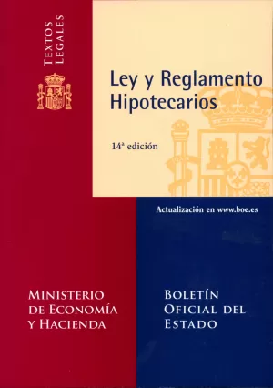 LEY Y REGLAMENTO HIPOTECARIO