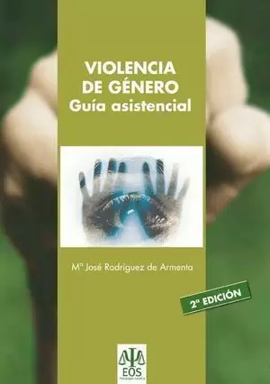 VIOLENCIA DE GÉNERO. GUÍA ASISTENCIAL