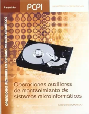 OPERACIONES AUXILIARES DE MONTAJE DE SISTEMAS MICROINFORMATICOS