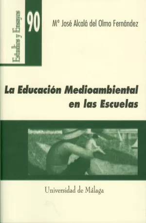 EDUCACION MEDIOAMBIENTAL EN LAS ESCUELAS, LA