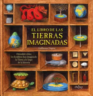 LIBRO DE LAS TIERRAS IMAGINADAS, EL