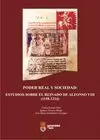 PODER REAL Y SOCIEDAD: ESTUDIOS SOBRE EL REINADO DE ALFONSO VIII (1158-1214)