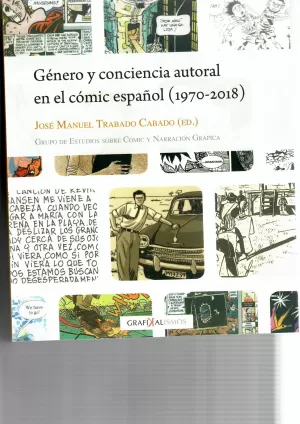 GÉNERO Y CONCIENCIA AUTORAL EN EL CÓMIC ESPAÑOL (1970-2018)