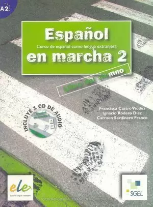 ESPAÑOL EN MARCHA A2 CON CD.
