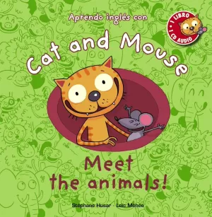 CAT AND MOUSE MEET THE ANIMALS!