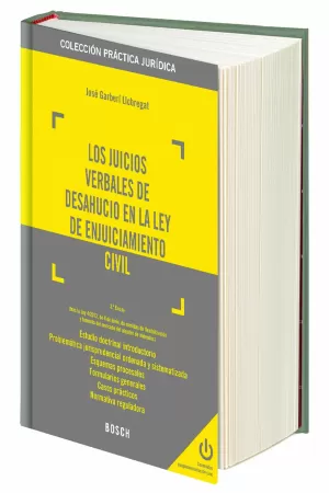 JUICIOS VERBALES DE DESAHUCIO EN LA LEY DE ENJUICIAMIENTO CIVIL, LOS (3.ª EDICIÓN