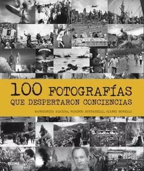 100 FOTOGRAFIAS QUE DESPERTARON CONCIENCIAS